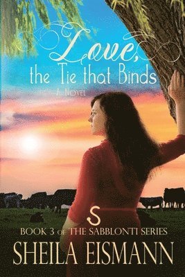 Love, The Tie Binds 1