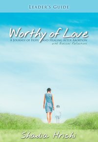 bokomslag Worthy of Love - Leader's Guide