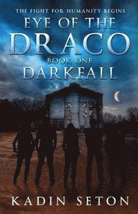 bokomslag Eye of the Draco: Darkfall