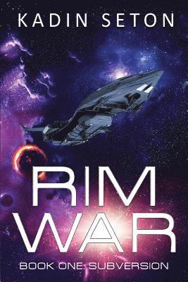 Kadin Seton - Rim War: Subversion, Häftad