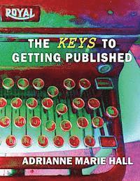bokomslag The Keys To Getting Published