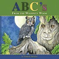 bokomslag ABC's From The Whippety Wood: The Magic In Nature