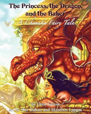 The Princess, the Dragon, and the Baker 1