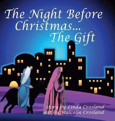 The Night Before Christmas... The Gift 1