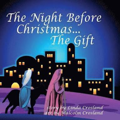 bokomslag Night Before Christmas... The Gift