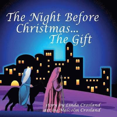 The Night Before Christmas... The Gift 1