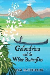 bokomslag Golondrina and the White Butterflies: An Environmental Tale