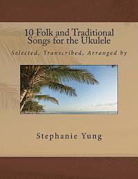 bokomslag 10 Folk and Traditional Songs for the Ukulele