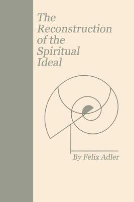 Reconstruction of the Spiritual Ideal