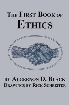 The First Book of Ethics 1