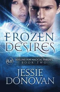 Jessie Donovan - Frozen Desires, Häftad