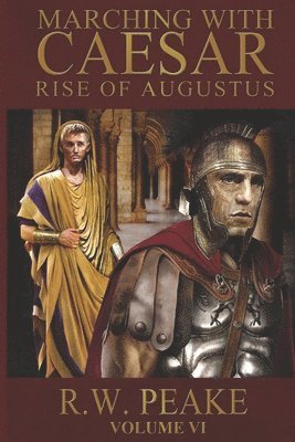 bokomslag Rise of Augustus-Marching With Caesar