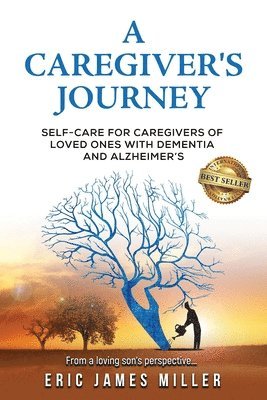 bokomslag A Caregiver's Journey