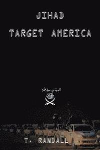 bokomslag Jihad Target America