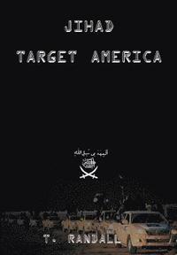 bokomslag Jihad Target America