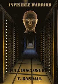 bokomslag INVISIBLE WARRIOR and FULL DISCLOSURE