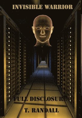 bokomslag INVISIBLE WARRIOR and FULL DISCLOSURE