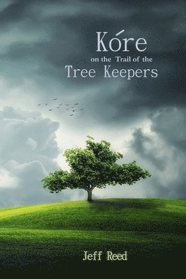 Kore on the Trail of the Tree Keepers 1