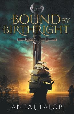 Janeal Falor - Bound by Birthright, Häftad