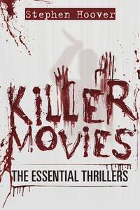 bokomslag Killer Movies: The Essential Thrillers