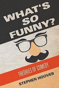 bokomslag What's So Funny? Theories of Comedy