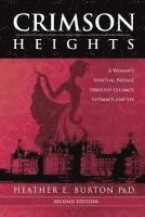 bokomslag Crimson Heights: A Woman's Spiritual Passage through Celibacy, Intimacy, and Sex