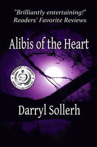 bokomslag Alibis of the Heart