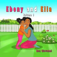 bokomslag Ebony and Ella: Volume 1