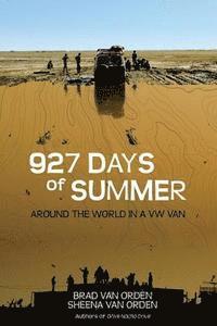 bokomslag 927 Days of Summer: Around the World in a VW Van