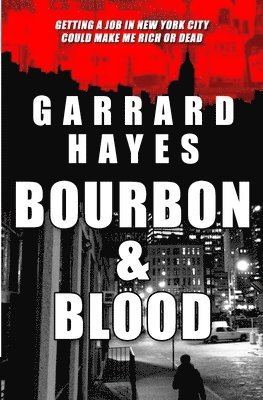 Bourbon & Blood 1