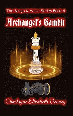 Archangel's Gambit 1