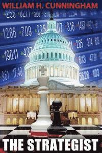 William H. Cunningham - The Strategist, Häftad