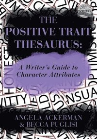 bokomslag The Positive Trait Thesaurus