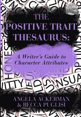 The Positive Trait Thesaurus 1