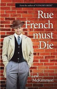 Rue French Must Die 1