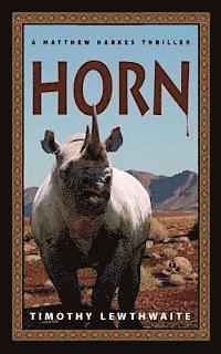 Horn: A Matthew Harkes Thriller 1