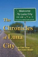 bokomslag The Chronicles of Luna City