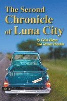 bokomslag The Second Chronicle of Luna City