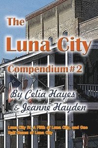 bokomslag The Luna City Compendium #2