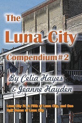 The Luna City Compendium #2 1