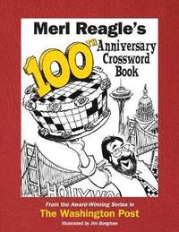 bokomslag Merl Reagle's 100th Anniversary Crossword Book