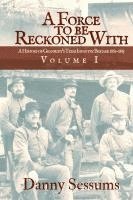 bokomslag A Force to Be Reckoned With: (A History of Granbury's Texas Infantry Brigade 1861-1865)