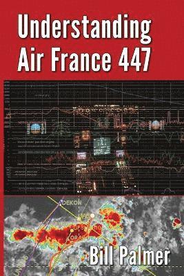 Understanding Air France 447 1