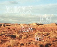 bokomslag Ed Panar: Animals That Saw Me