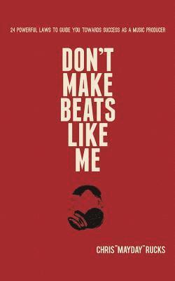 bokomslag Don't Make Beats Like Me