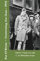 Pat O'Brien - Outwitting the Hun, Häftad