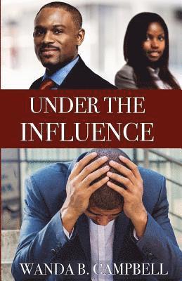 Under the Influence