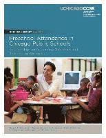 Julia Gwynne, Amber Stitziel Pareja - Preschool Attendance in Chicago Public Schools: Relationships with Learning Outcomes and Reasons for Absences, Häftad