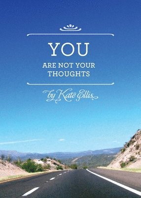 You Are Not Your Thoughts 1