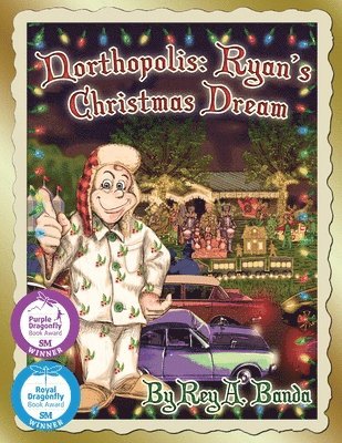 bokomslag Northopolis: Ryan's Christmas Dream